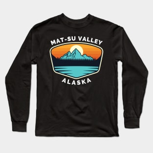 Mat-Su Valley Ski Snowboard Mountain Alaska Mat-Su - Mat-Su Valley Alaska - Travel Long Sleeve T-Shirt